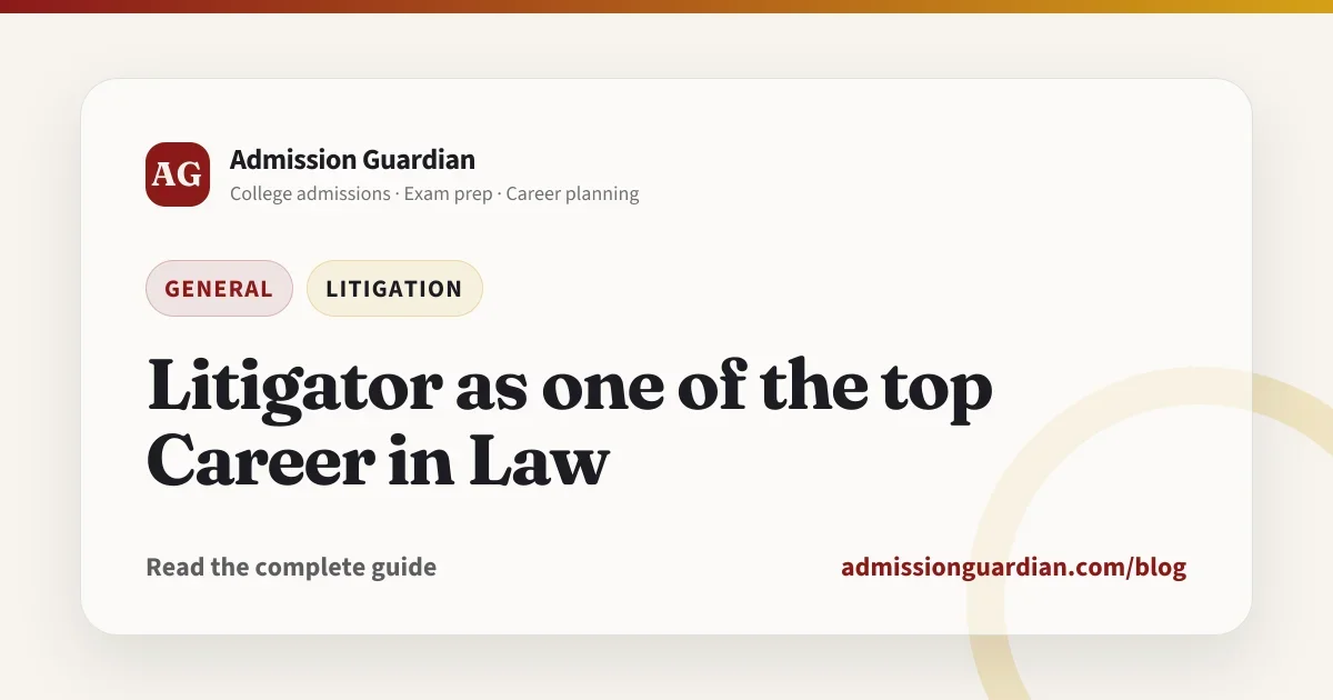 Litigator as one of the top Career in Law