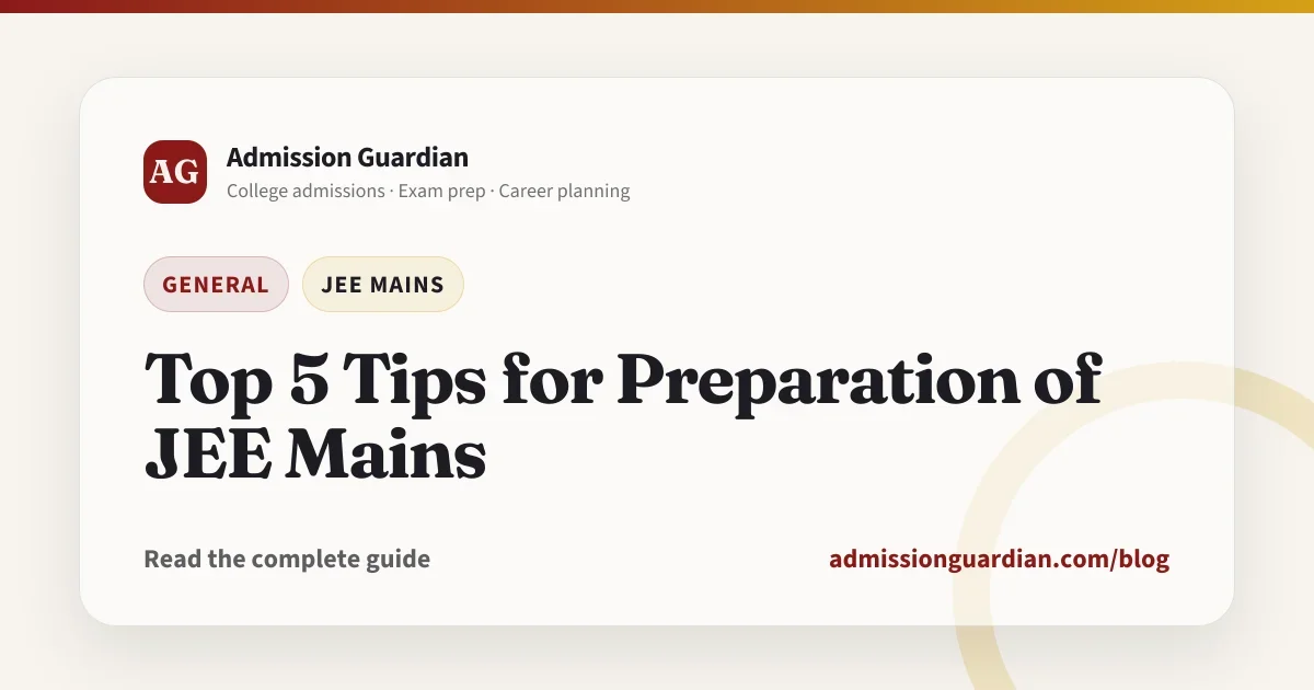 Top 5 Tips for Preparation of JEE Mains