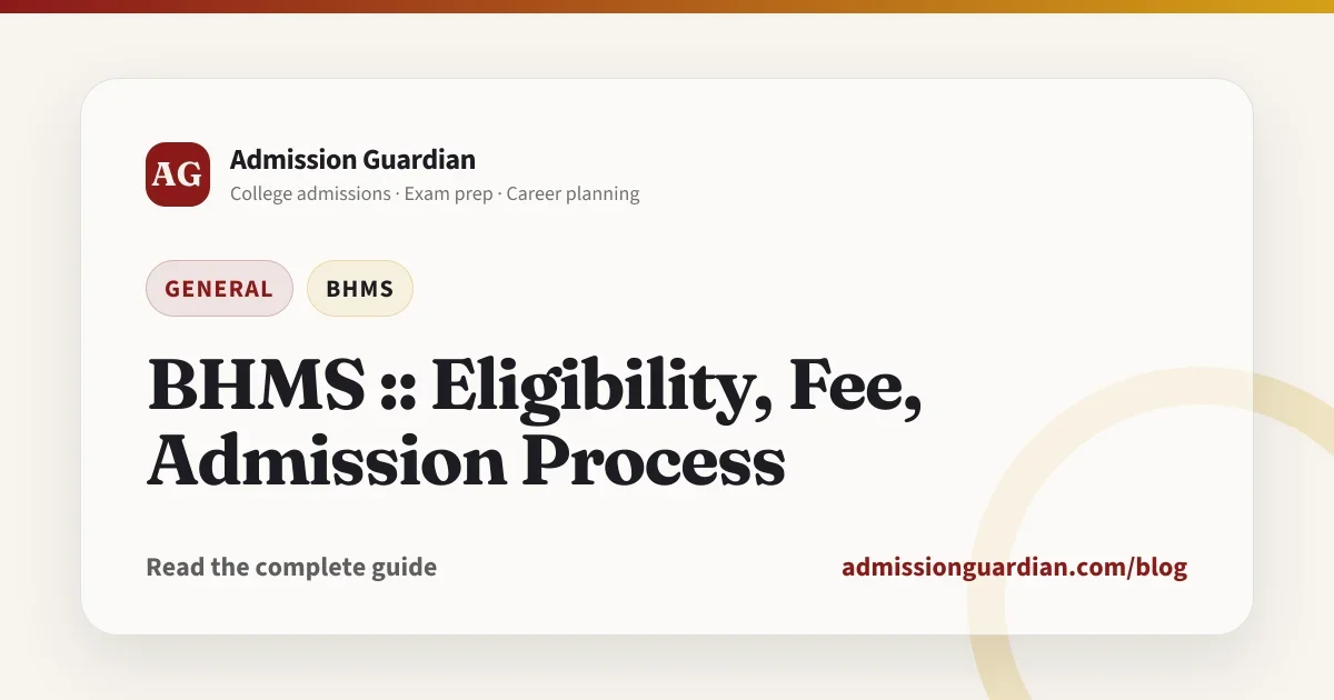 BHMS :: Eligibility, Fee, Admission Process